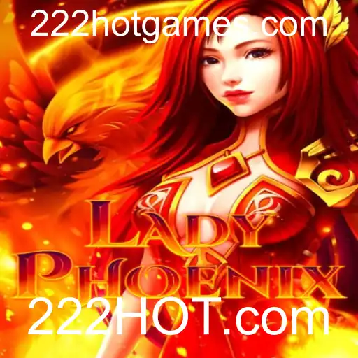 Descubra a Aventura de LadyPhoenix no Mundo de 222HOT.com
